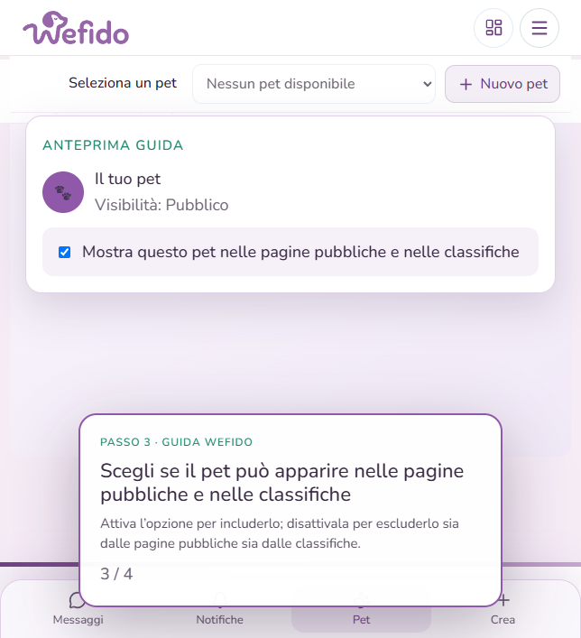 Privacy del pet: classifiche e famiglia: Attiva “Mostra questo pet nelle pagine pubbliche e nelle classifiche” per includerlo; disattivala per escluderlo da entrambe